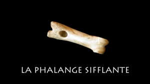 Silbado de falange del Paleolítico (2,85 millones de años - 12.000 (a. C.).